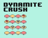 Dynamite Crush screenshot, image №2387775 - RAWG