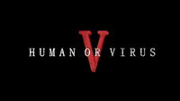 Human Or Virus screenshot, image №2774210 - RAWG