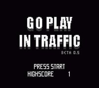 Go Play in Traffic screenshot, image №3530713 - RAWG