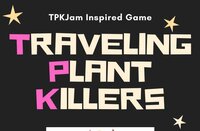 Traveling. Plant. Killers (NOT finished) screenshot, image №3039780 - RAWG