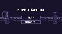 karma katana screenshot, image №3820080 - RAWG