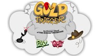 Gold Trigger screenshot, image №3294788 - RAWG