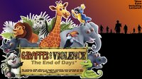 Giraffes and Violence: The End of Days screenshot, image №1268102 - RAWG