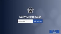 Daily Debug Dash screenshot, image №1257258 - RAWG