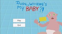 Dude, Where's My Baby?! [Global Game Jam 2023] screenshot, image №3767102 - RAWG
