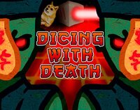 Dicing With Death (3079, blobasaur, chertkov) screenshot, image №3469259 - RAWG