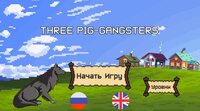 Three pig-gangsters screenshot, image №3708701 - RAWG