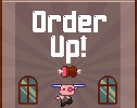 Order Up! - Hackathon Version screenshot, image №2289366 - RAWG