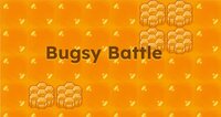 Bugsy Battles screenshot, image №3694330 - RAWG