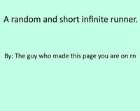 A random and short infinite runner. screenshot, image №2843274 - RAWG