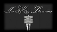 In My Dreams screenshot, image №1161934 - RAWG