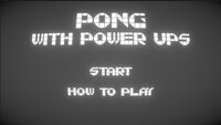 PONG WITH POWER UPS screenshot, image №3717695 - RAWG