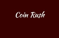 Coin Rush (itch) (Vishwanath Sharma Mulugu) screenshot, image №3574701 - RAWG