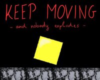 Keep moving and nobody explodes screenshot, image №3055507 - RAWG