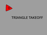 Triangle Takeoff screenshot, image №3080865 - RAWG