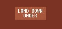 Land Down Under screenshot, image №3626556 - RAWG