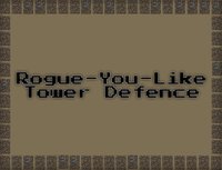 Rogue-You-Like Tower Defence screenshot, image №2380887 - RAWG