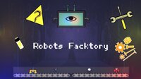 Robots Facktory screenshot, image №3510881 - RAWG