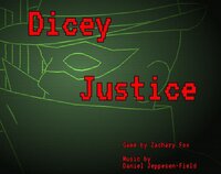 Dicey Justice screenshot, image №3479077 - RAWG