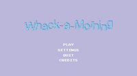 Whack-a-Morning screenshot, image №3692841 - RAWG