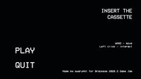 Insert The Cassette screenshot, image №2476514 - RAWG