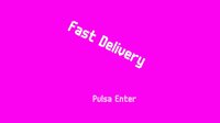 Fast Delivery screenshot, image №2482696 - RAWG