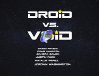 Droid Vs Void screenshot, image №1607522 - RAWG