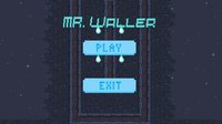Mr. Waller screenshot, image №1915810 - RAWG
