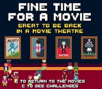 FINE TIME FOR A MOVIE: GREAT TO BE BACK IN A MOVIE THEATRE screenshot, image №2877024 - RAWG