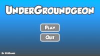 UnderGroundgeon screenshot, image №2956626 - RAWG