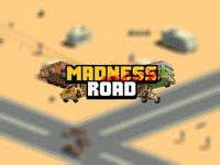 Madness Road screenshot, image №47629 - RAWG