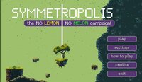 symmetropolis: the no lemon no melon campaign! screenshot, image №3469294 - RAWG