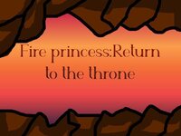 Fire princess:return to the throne screenshot, image №3185419 - RAWG