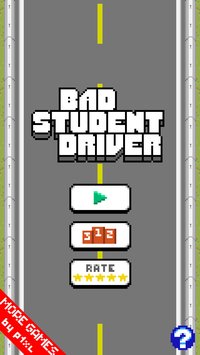 Bad Student Driver screenshot, image №36511 - RAWG