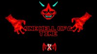 One Hell Of A Time screenshot, image №3600359 - RAWG
