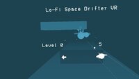 LoFi Space Drifter VR screenshot, image №3732119 - RAWG