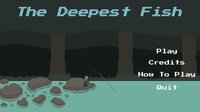 The Deepest Fish screenshot, image №2820870 - RAWG