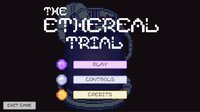 The Ethereal Trial screenshot, image №2271161 - RAWG