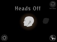 Heads Off screenshot, image №925583 - RAWG