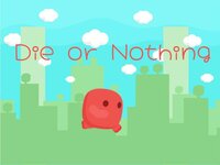 Die or Nothing screenshot, image №2744426 - RAWG