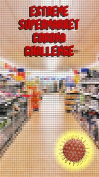 Extreme Supermarket Corona Challenge screenshot, image №2320807 - RAWG