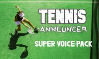 Tennis Announcer Super Voice Pack screenshot, image №2394335 - RAWG