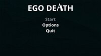Ego Death screenshot, image №3179436 - RAWG