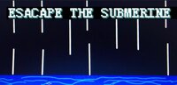 ESCAPE THE SUBMARINE screenshot, image №2990258 - RAWG