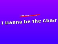 I Wanna be the Chair screenshot, image №2271670 - RAWG