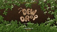 Dew Drop (LD52) screenshot, image №3731501 - RAWG