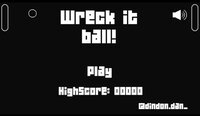 Wreck it ball! screenshot, image №2656512 - RAWG