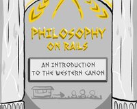 Philosophy on Rails: An Introduction to the Western Canon screenshot, image №2560222 - RAWG