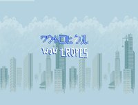 WOW tropes screenshot, image №1212974 - RAWG