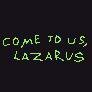 Come to us, Lazarus screenshot, image №2715373 - RAWG